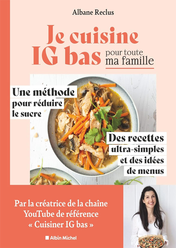 Je cuisine IG bas pour toute la famille