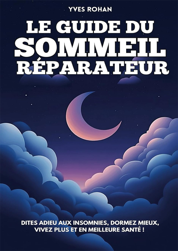 Le guide du sommeil réparateur