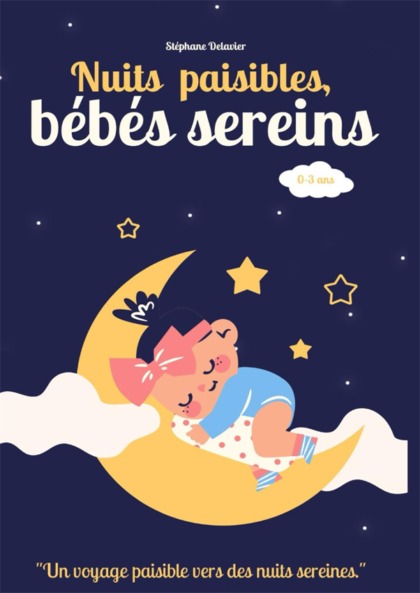 Nuits paisibles, bébés sereins